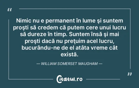 Nimic nu e permanent în lume şi suntem... Nimic nu e permanent în lume şi suntem...