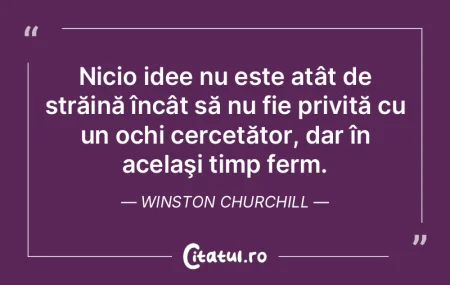Nicio idee nu este atât de străină î... Nicio idee nu este atât de străină î...