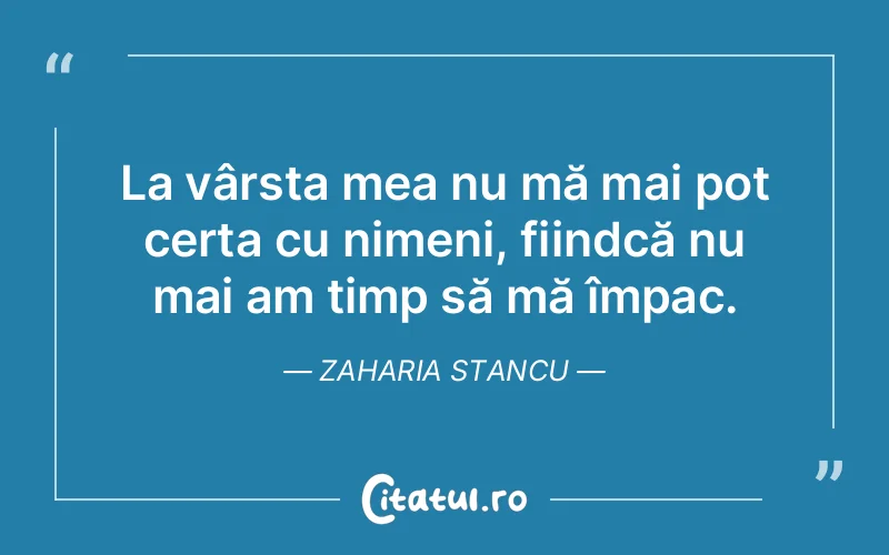 Citat Zaharia Stancu - citate spiritualitate