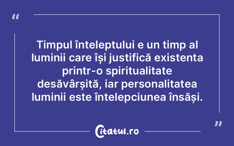 Citat Autor necunoscut - citate spiritualitate