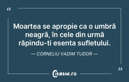 Moartea se apropie ca o umbră neagră, ... Moartea se apropie ca o umbră neagră, ...