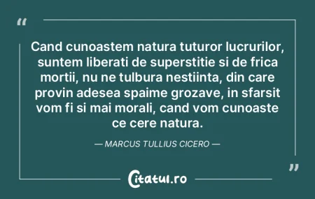Cand cunoastem natura tuturor lucrurilor... Cand cunoastem natura tuturor lucrurilor...