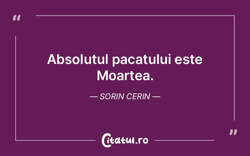 Citat Sorin Cerin - citate spiritualitate
