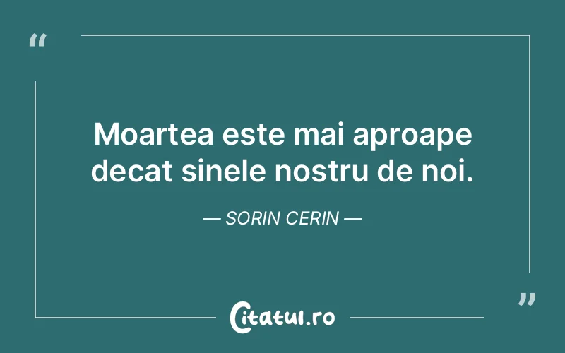 Citat Sorin Cerin - citate spiritualitate