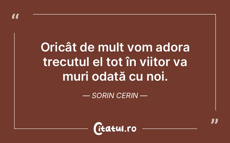 Citat Sorin Cerin - citate spiritualitate