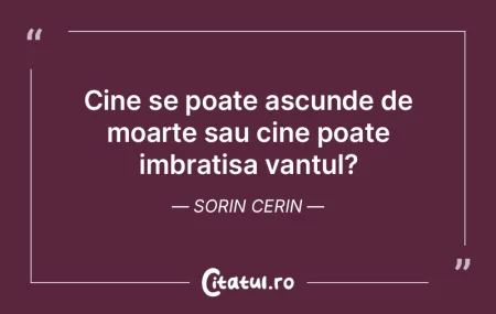 Cine se poate ascunde de moarte sau cine... Cine se poate ascunde de moarte sau cine...