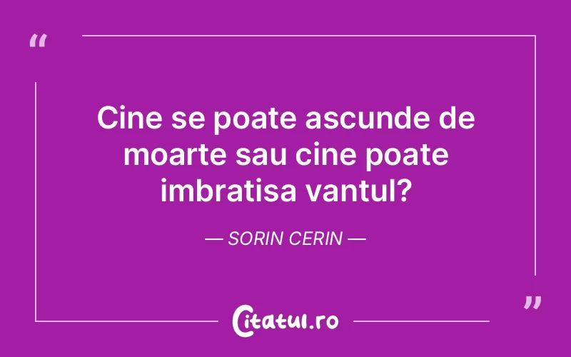 Citat Sorin Cerin - citate spiritualitate