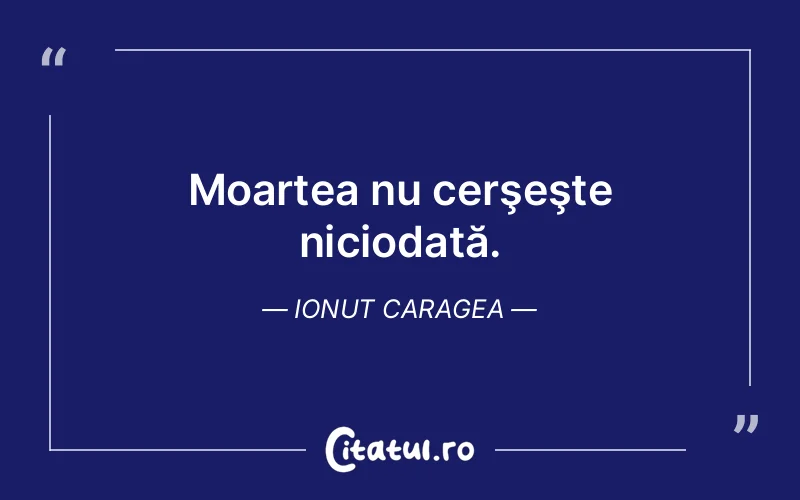 Citat Ionut Caragea - citate spiritualitate