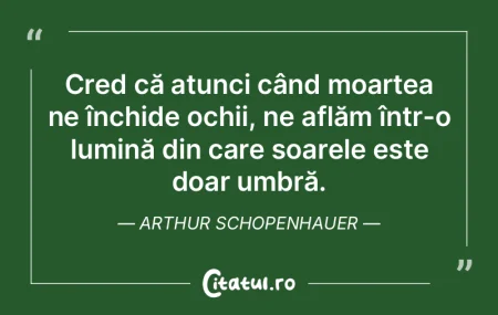 Cred că atunci când moartea ne închid... Cred că atunci când moartea ne închid...