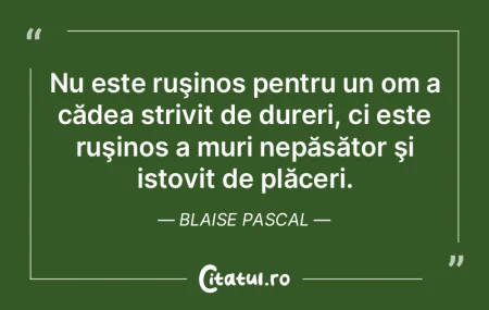Nu este ruşinos pentru un om a cădea s... Nu este ruşinos pentru un om a cădea s...