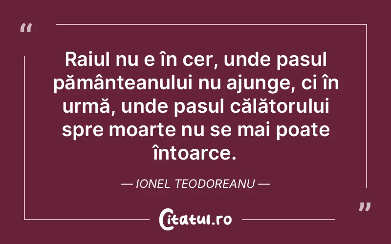Citat Ionel Teodoreanu - citate spiritualitate