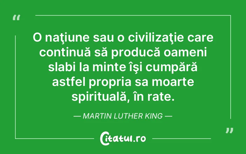 Citat Martin Luther King - citate spiritualitate