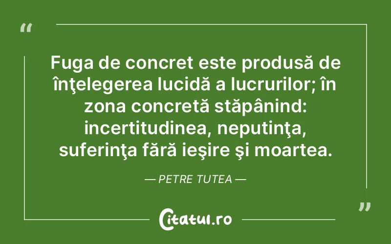 Citat Petre Tutea - citate spiritualitate