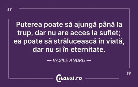 Puterea poate să ajungă până la trup... Puterea poate să ajungă până la trup...