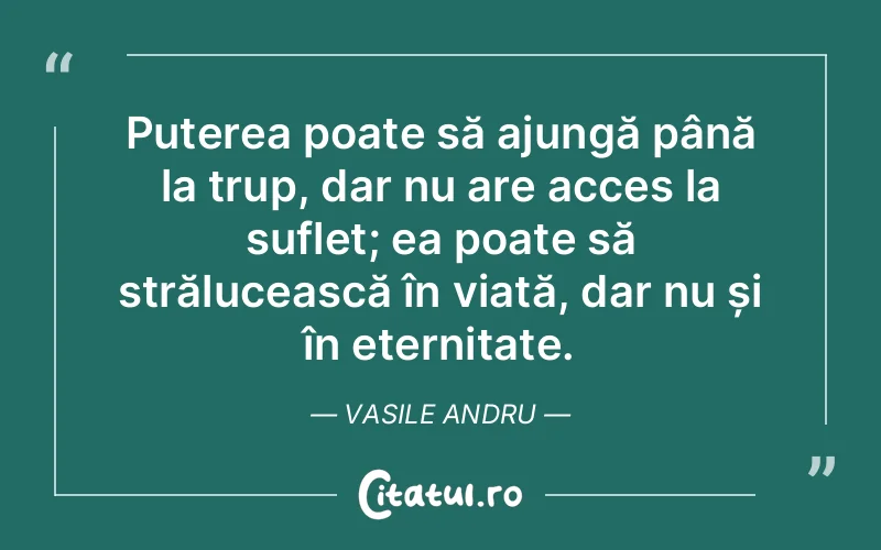 Citat Vasile Andru - citate spiritualitate