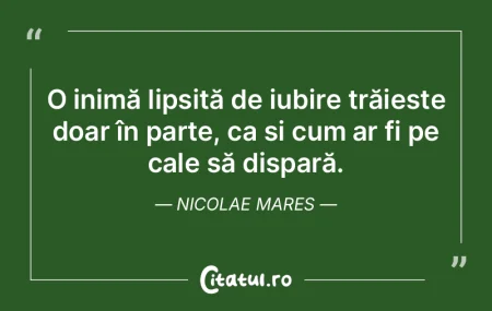 O inimă lipsită de iubire trăiește d... O inimă lipsită de iubire trăiește d...