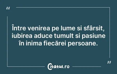 Între venirea pe lume și sfârșit, iu... Între venirea pe lume și sfârșit, iu...