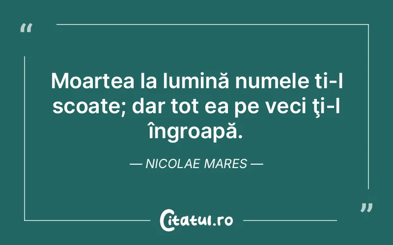 Citat Nicolae Mares - citate spiritualitate