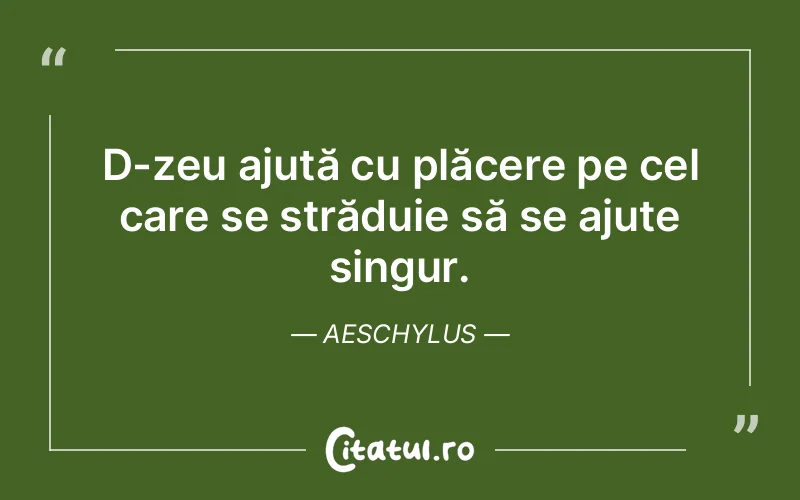 Citat Aeschylus - citate spiritualitate