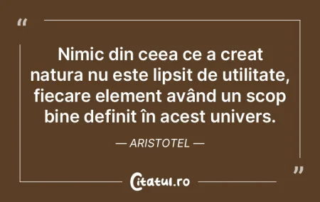 Nimic din ceea ce a creat natura nu este... Nimic din ceea ce a creat natura nu este...