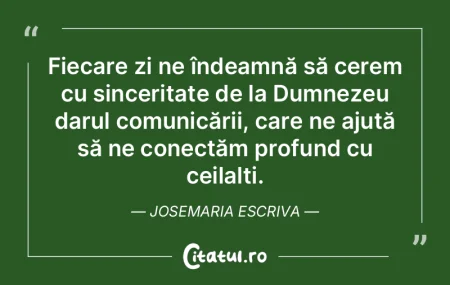 Fiecare zi ne îndeamnă să cerem cu si... Fiecare zi ne îndeamnă să cerem cu si...