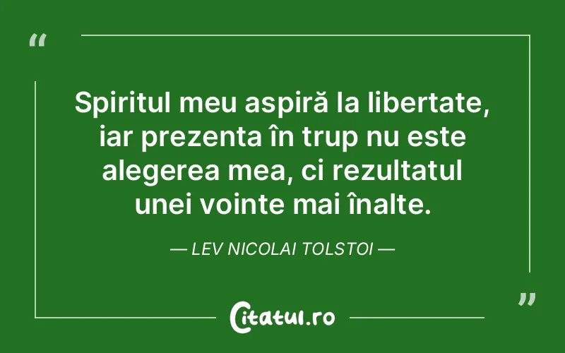 Citat Lev Nicolai Tolstoi - citate spiritualitate
