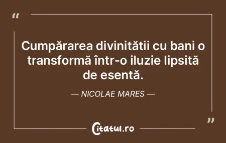Cumpărarea divinității cu bani o tran... Cumpărarea divinității cu bani o tran...