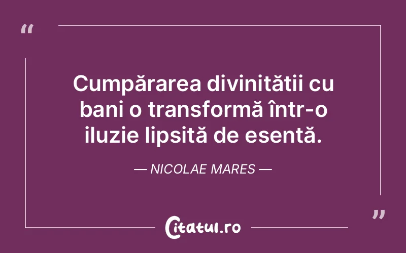 Citat Nicolae Mares - citate spiritualitate