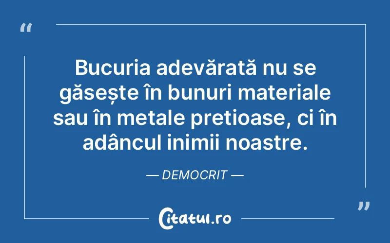 Citat Democrit - citate spiritualitate