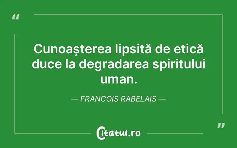 Citat Francois Rabelais - citate spiritualitate