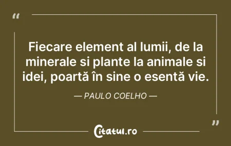 Fiecare element al lumii, de la minerale... Fiecare element al lumii, de la minerale...