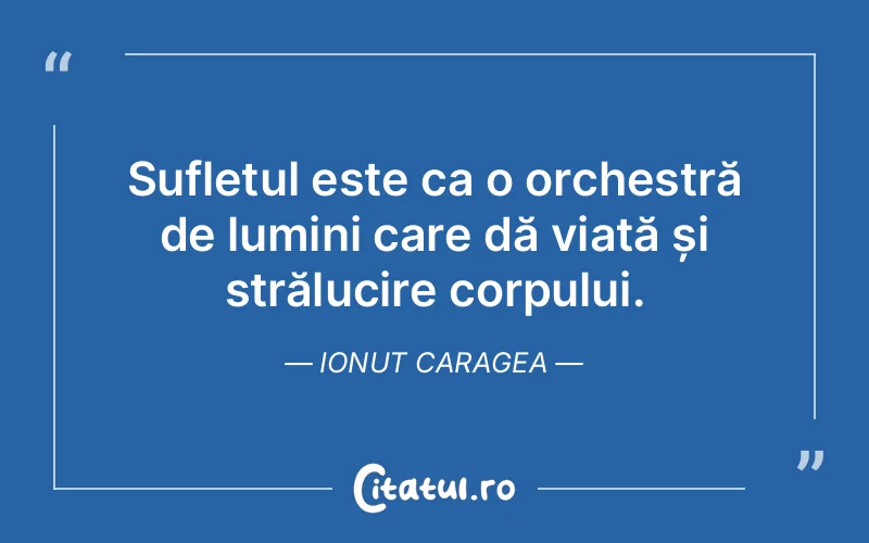 Citat Ionut Caragea - citate spiritualitate