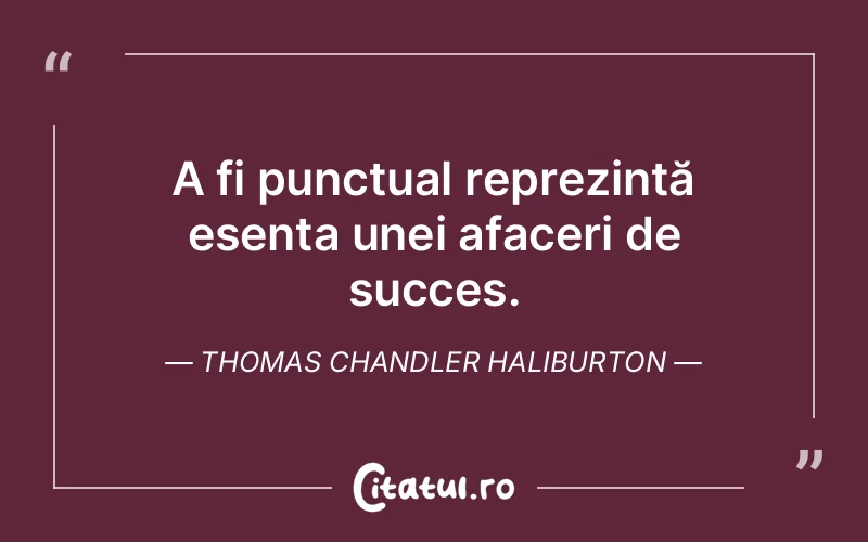 Citat Thomas Chandler Haliburton - citate spiritualitate