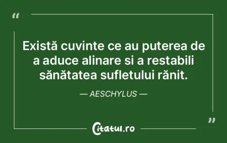 Există cuvinte ce au puterea de a aduce... Există cuvinte ce au puterea de a aduce...