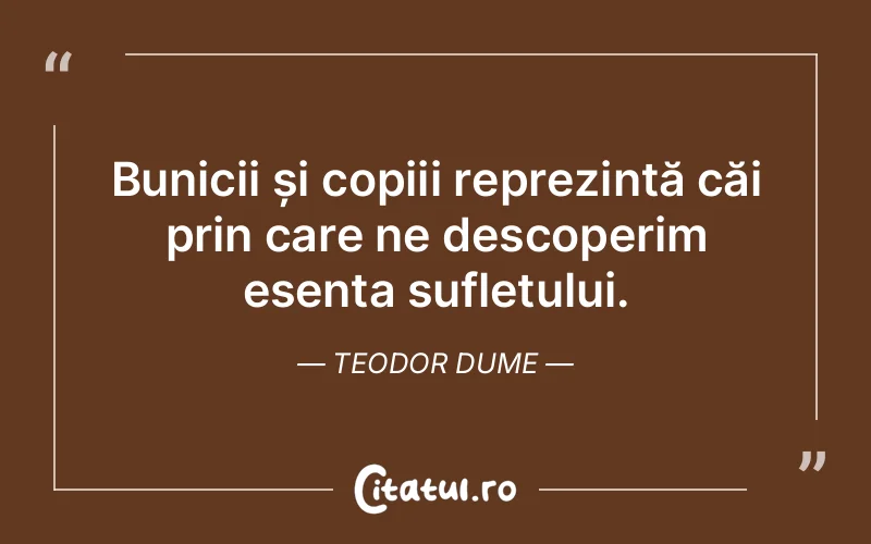 Citat Teodor Dume - citate spiritualitate