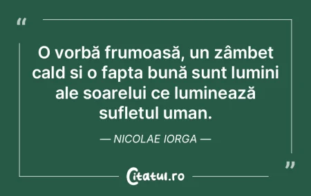 O vorbă frumoasă, un zâmbet cald și ... O vorbă frumoasă, un zâmbet cald și ...
