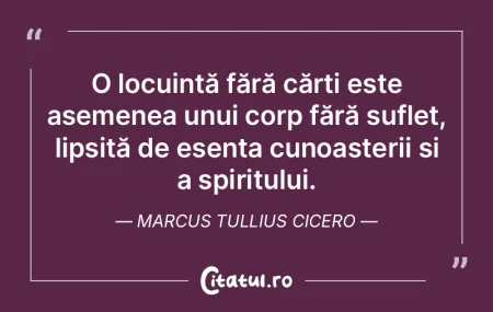 O locuință fără cărți este asemene... O locuință fără cărți este asemene...