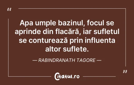 Apa umple bazinul, focul se aprinde din ...