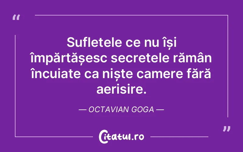 Citat Octavian Goga - citate spiritualitate