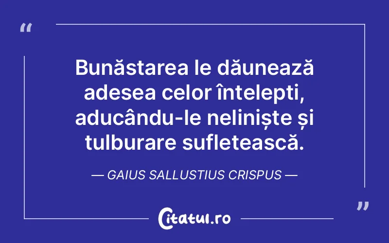 Citat Gaius Sallustius Crispus - citate spiritualitate