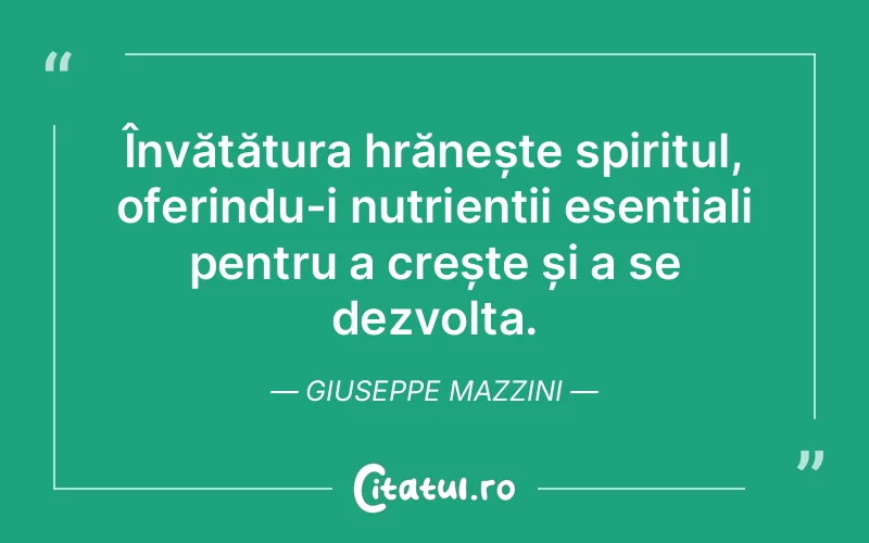 Citat Giuseppe Mazzini - citate spiritualitate