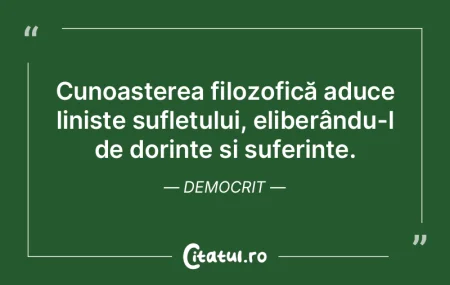Cunoașterea filozofică aduce liniște ... Cunoașterea filozofică aduce liniște ...