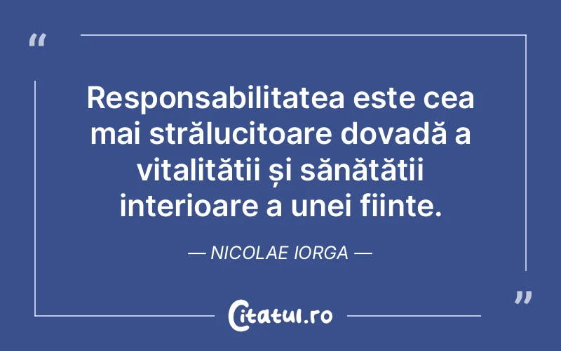 Citat Nicolae Iorga - citate spiritualitate