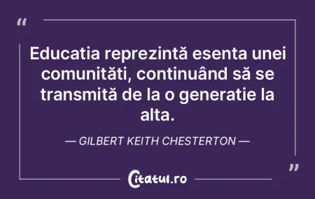 Educația reprezintă esența unei comun...