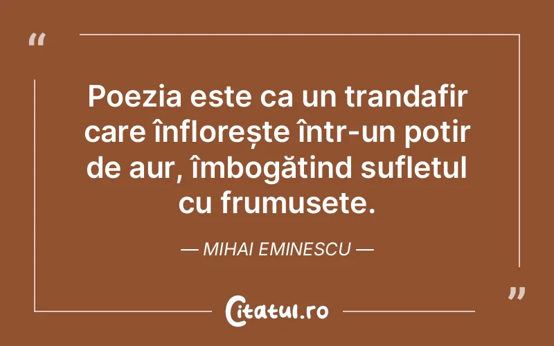 Citat Mihai Eminescu - citate spiritualitate