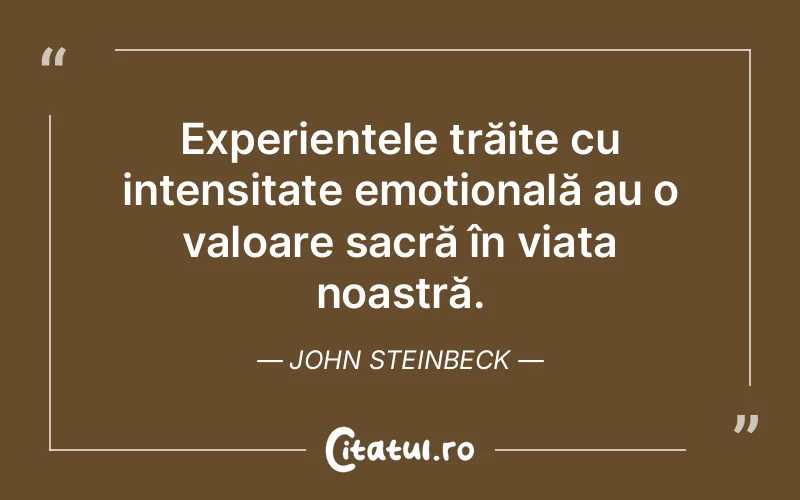 Citat John Steinbeck - citate spiritualitate