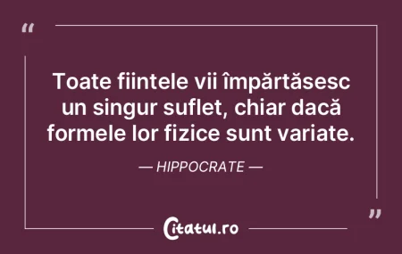 Toate ființele vii împărtășesc un s... Toate ființele vii împărtășesc un s...