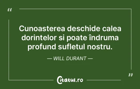 Cunoașterea deschide calea dorințelor ... Cunoașterea deschide calea dorințelor ...
