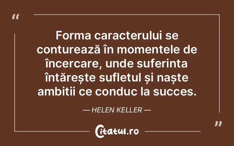 Citat Helen Keller - citate spiritualitate