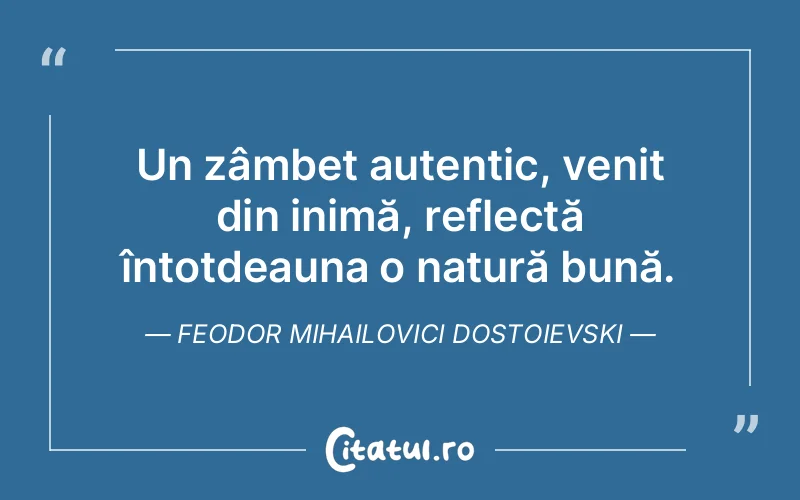 Citat Feodor Mihailovici Dostoievski - citate spiritualitate